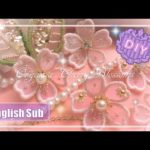 時間短縮オリジナル版☆オーガンジー刺繍の桜の作り方 ~ Organza Cherry Blossoms ~