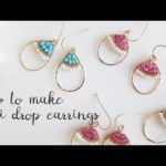 [ハンドメイドアクセサリー]天然石のミニドロップピアス、フープピアスの作り方！How to make wire wrapped earrings!